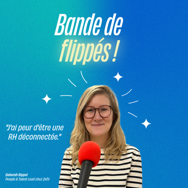 Déborah Rippol - peur d'être une RH déconnectée du business